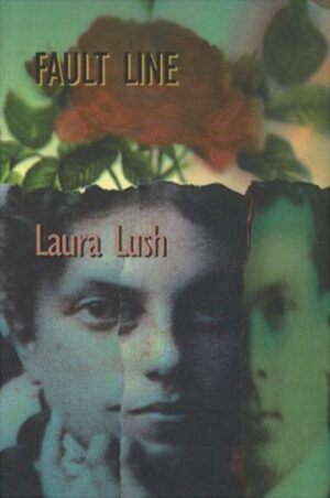 Fault Line by Laura Lush