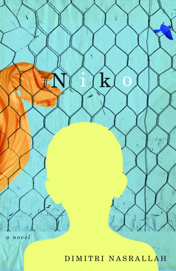 Niko: A Novel by Dimitri Nasrallah