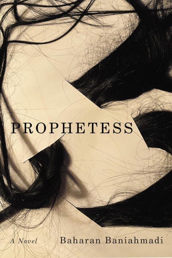 Prophetess by Baharan Baniahmadi