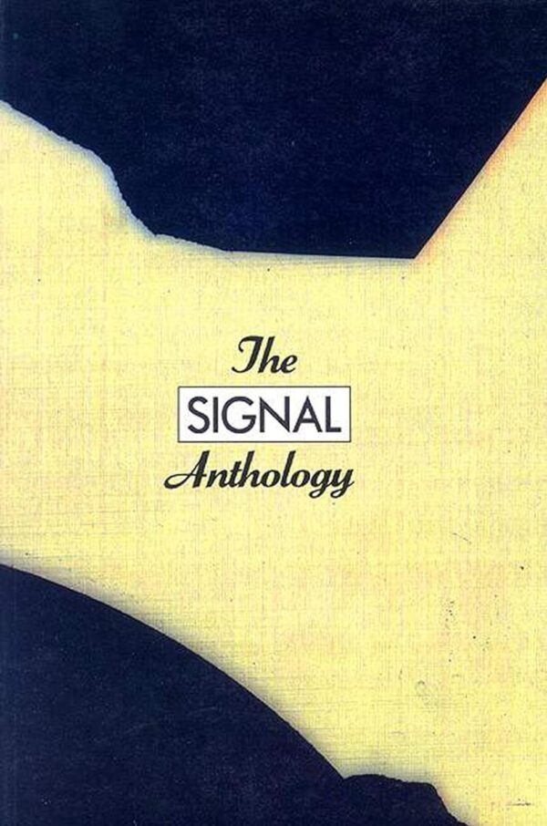 The Signal Anthology by Michael Harris