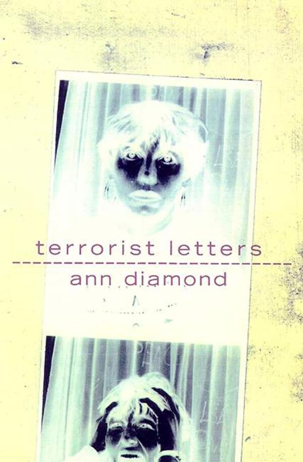 Terrorist Letters by Ann Diamond