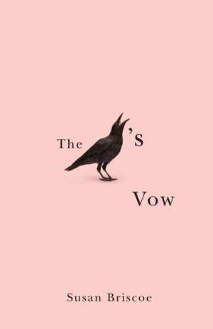 The Crow's Vow by Susan Briscoe