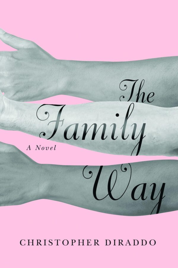 The Family Way by Christopher DiRaddo