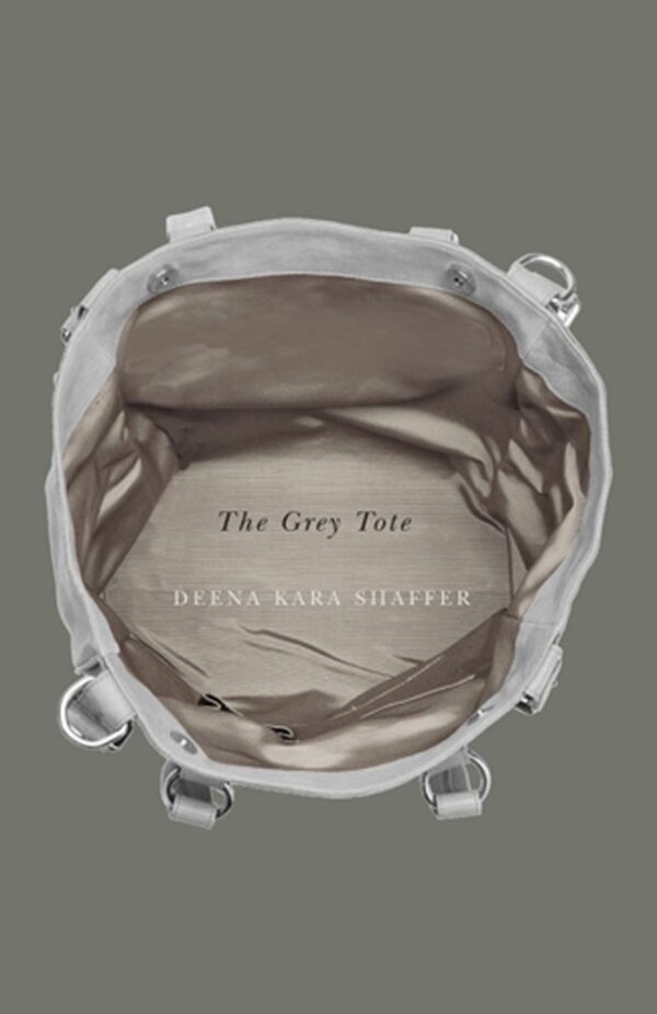 The Grey Tote by Deena Kara Shaffer