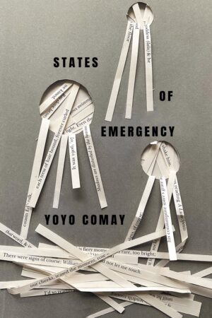 States of Emergency by Yoyo Comay