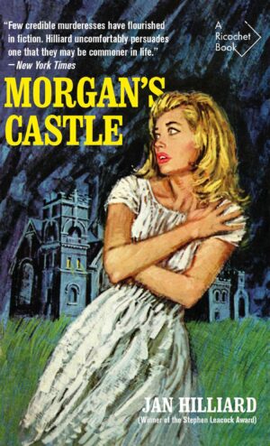 Morgan's Castle by Jan Hilliard Introduction by Brian Busby